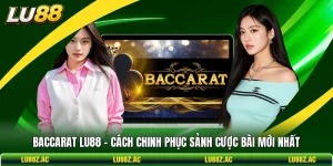 Baccarat LU88