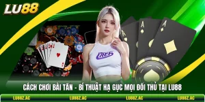 Cách Chơi Bài Tấn