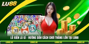Lô Xiên Là Gì